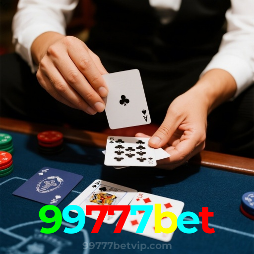 99777bet：Sinta a emoção de ganhar no blackjack! Aposte agora!