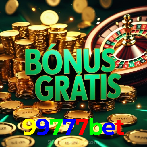 99777bet:Jogue roleta, aposte no futebol e conquiste prêmios épicos!