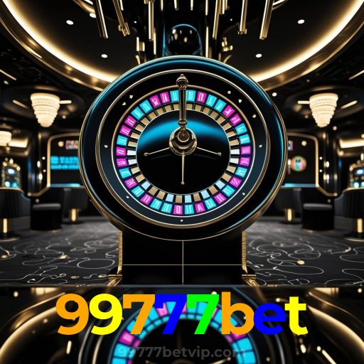 99777bet：A sorte te espera nas nossas roletas! Aposte e vença!
